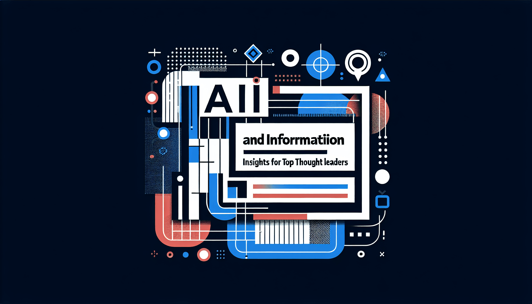 AI and Information: Insights from Top Thought Leaders
