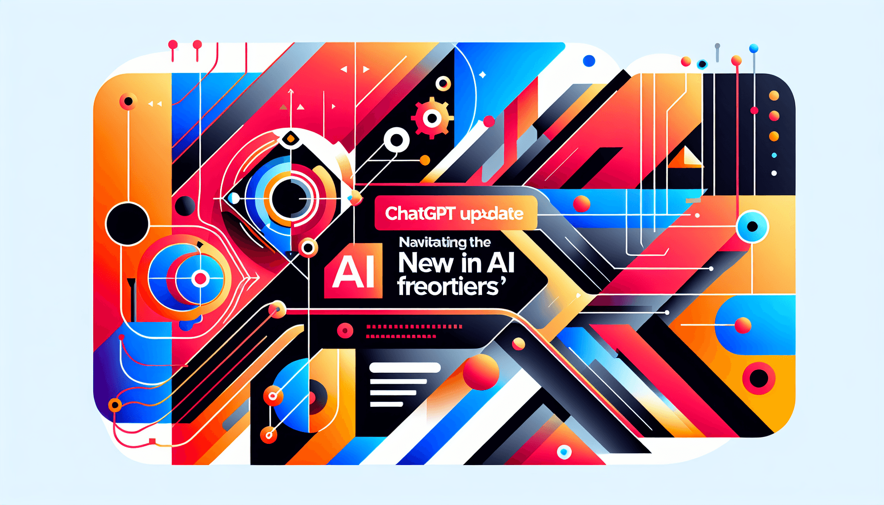 ChatGPT Update: Navigating the New AI Frontiers