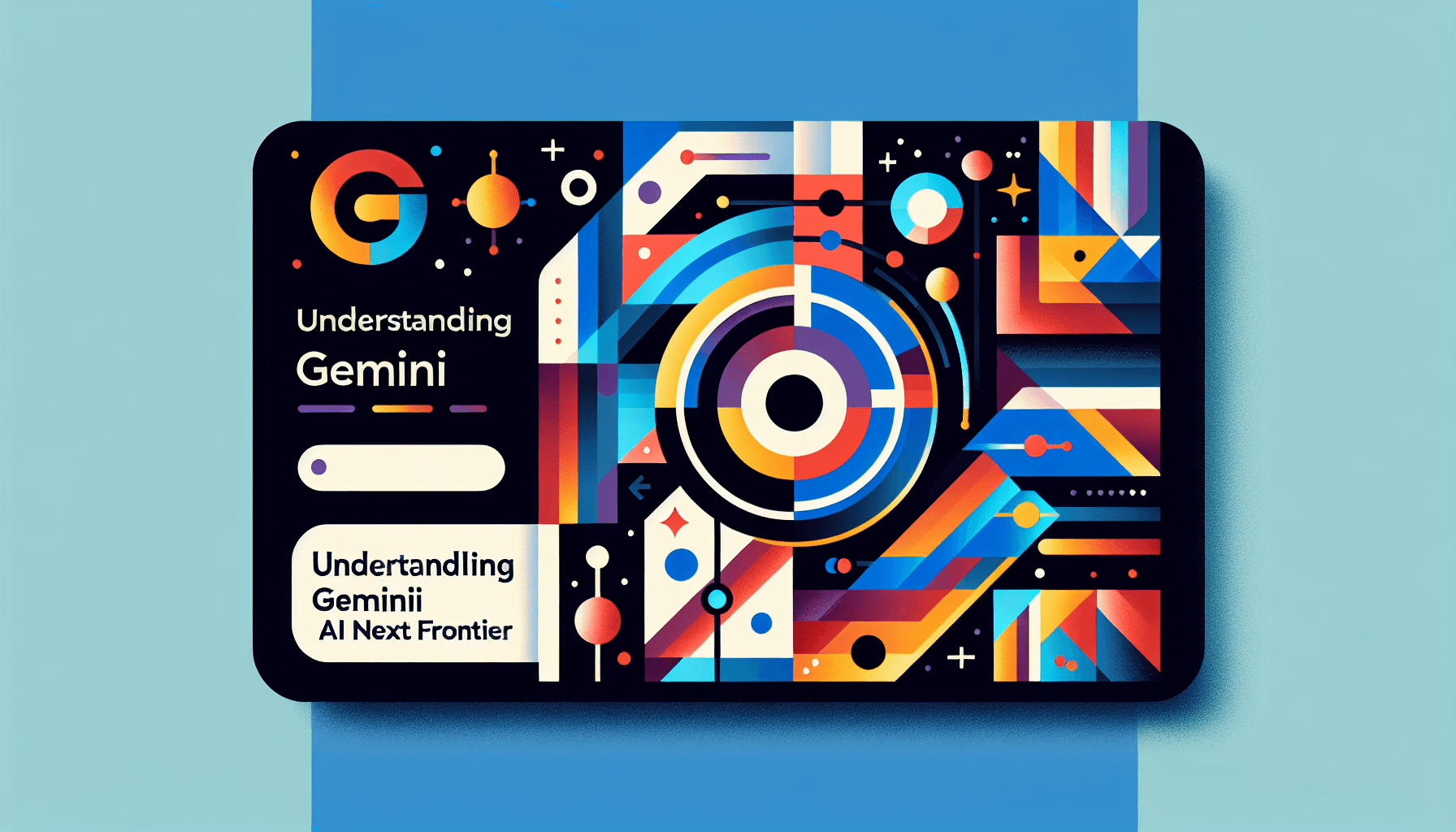 Understanding Gemini: Google's AI Next Frontier