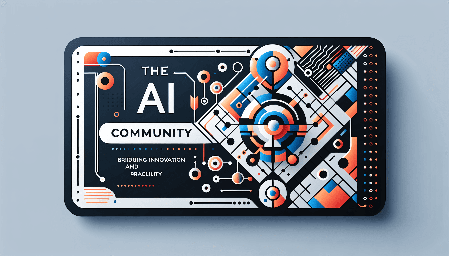 The AI Community: Bridging Innovation and Practicality
