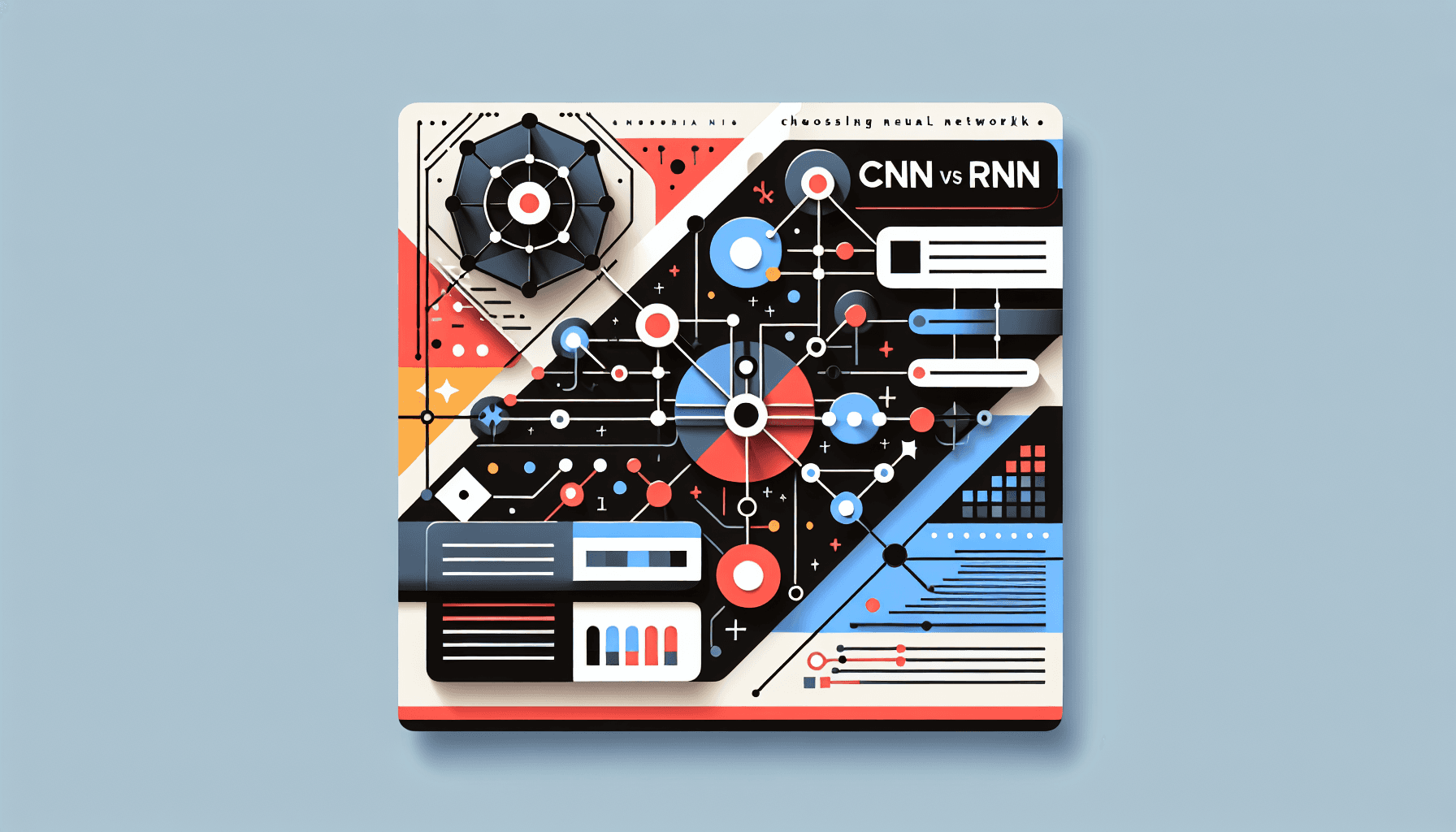 CNN vs RNN: Choosing the Right Neural Network