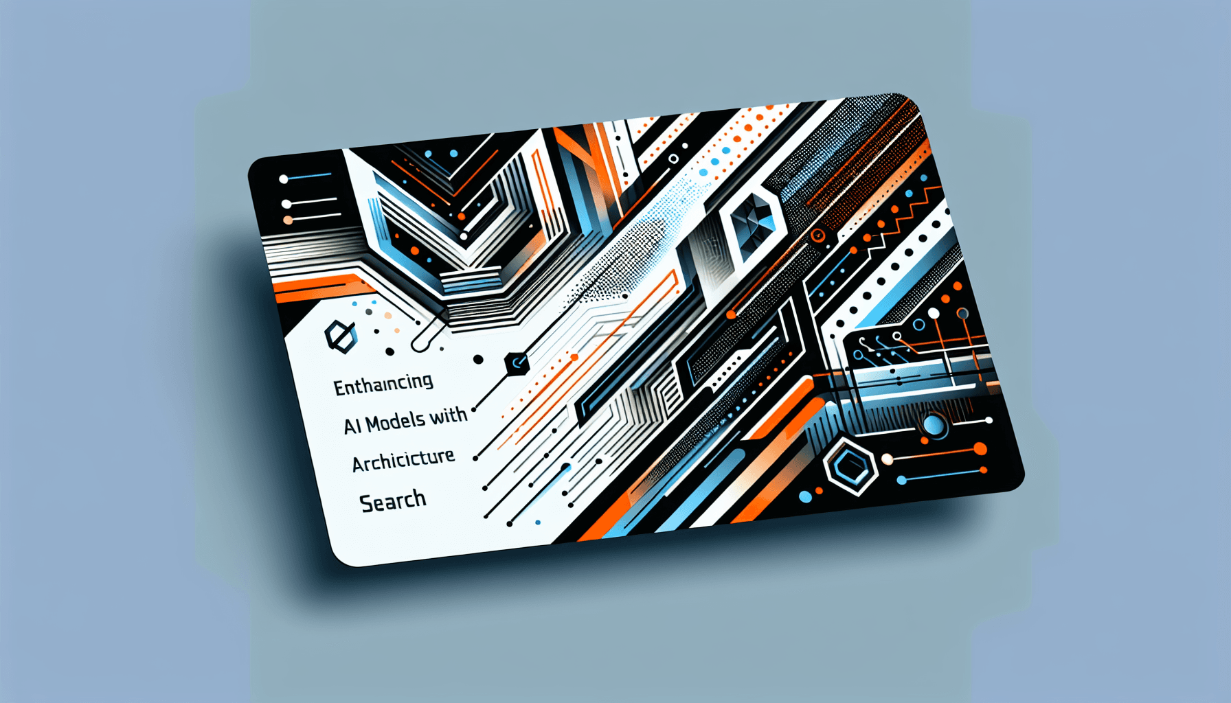 Enhancing AI Models with Neural Architecture Search